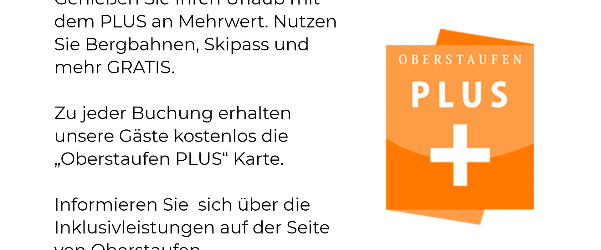 Inklusive Oberstaufen PLUS+